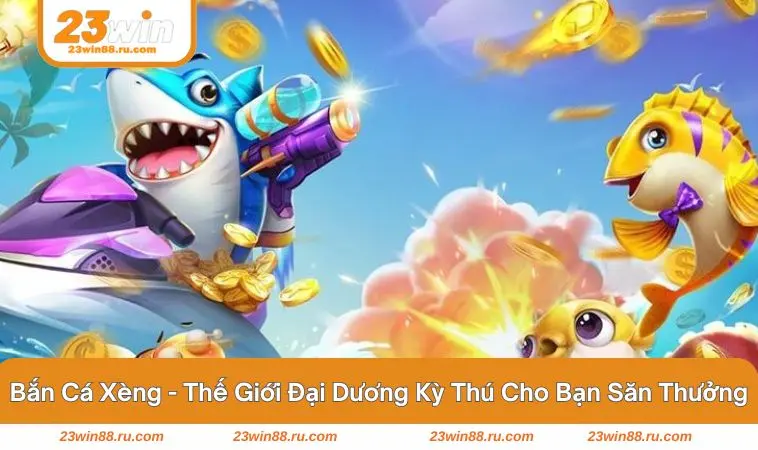 Bắn cá xèng