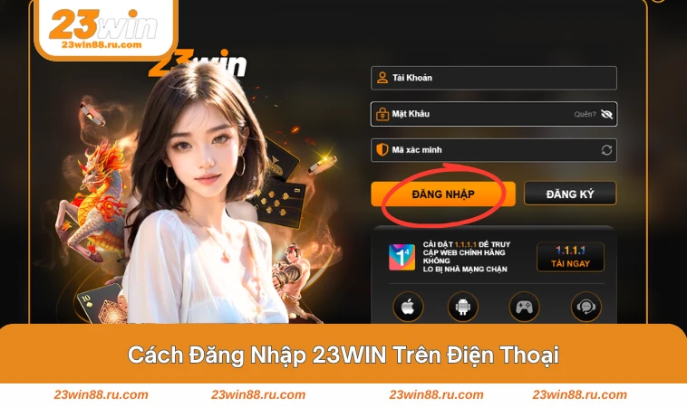 Đăng Nhập 23WIN 2 Người chơi đăng nhập 23WIN bằng ứng dụng trên điện thoại