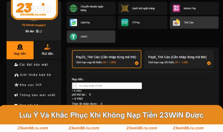 Lỗi thường gặp khi nạp tiền  và cách gửi thông tin hỗ trợ